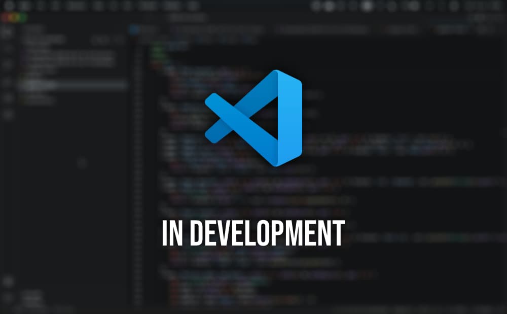 VS Code - In Development
